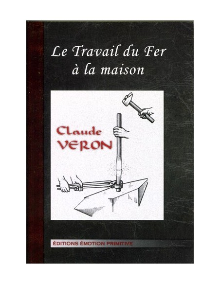 LE TRAVAIL DU FER A LA MAISON