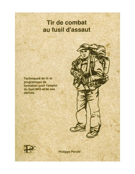TIR DE COMBAT AU FUSIL D ASSAUT