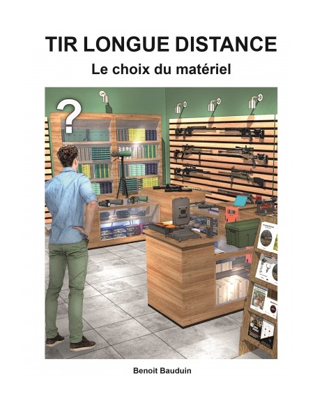 LE TIR LONGUE DISTANCE LE CHOIX DU MATERIEL