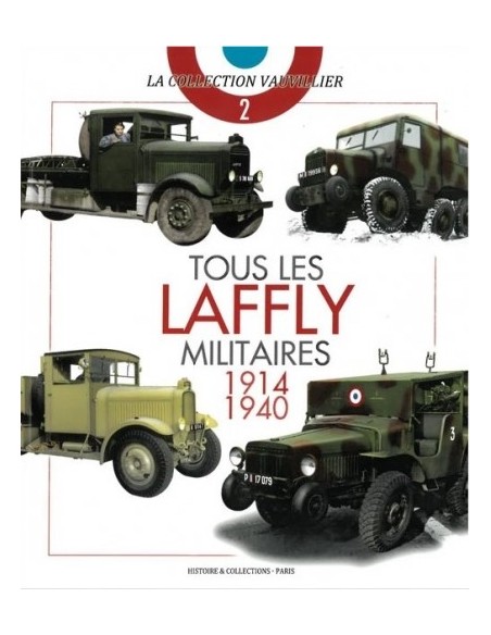 TOUS LES LAFFLY MILITAIRES 1914-1940