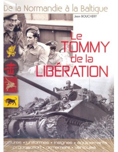 LE TOMMY DE LA LIBÉRATION DE LA NORMANDIE À LA BALTIQUE