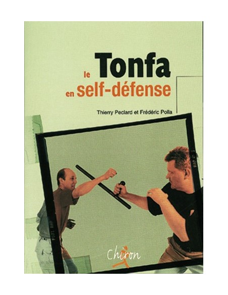 LE TONFA EN SELF-DEFENSE