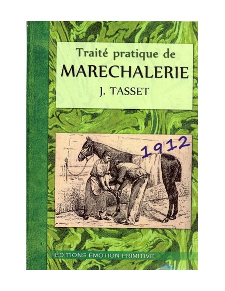 TRAITÉ PRATIQUE DE MARÉCHALERIE