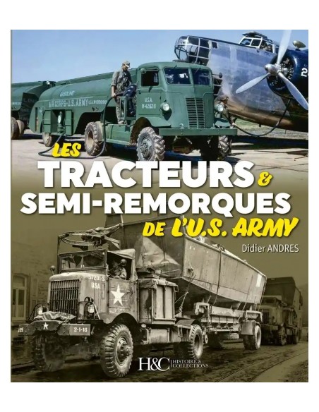 LES TRACTEURS ET SEMI-REMORQUES DE L'U.S.