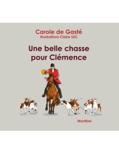 UNE BELLE CHASSE POUR CLÉMENCE