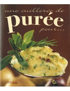 UNE CUILLERÉE DE PURÉE POUR...