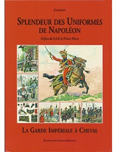 SPLENDEUR DES UNIFORMES DE NAPOLÉON LA GARDE IMPÉRIALE À CHEVAL