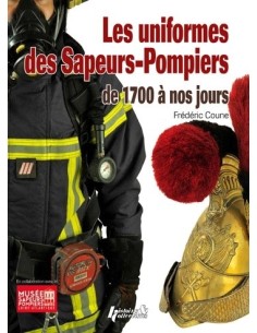 LES UNIFORMES DE SAPEURS-POMPIERS DE 1700 À NOS JOURS