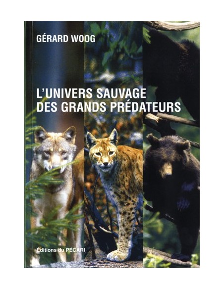 L'UNIVERS SAUVAGE DES GRANDS