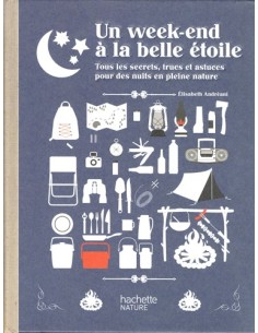 UN WEEK-END À LA BELLE ÉTOILE
