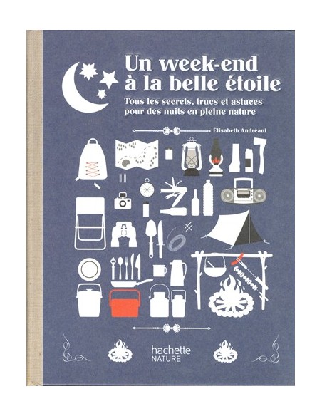 UN WEEK-END À LA BELLE ÉTOILE