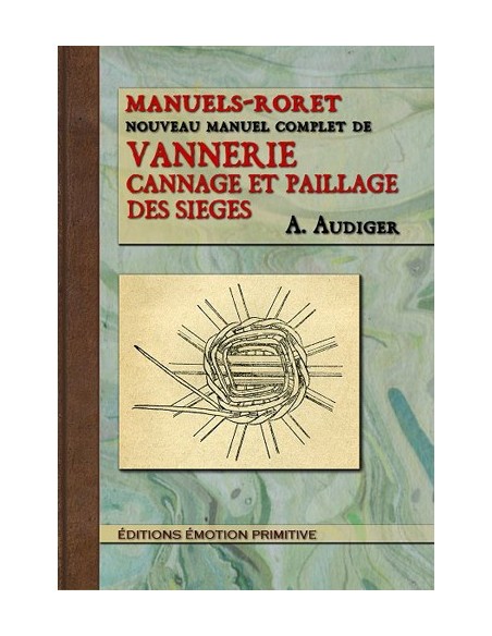 NOUVEAU MANUEL COMPLET DE VANNERIE