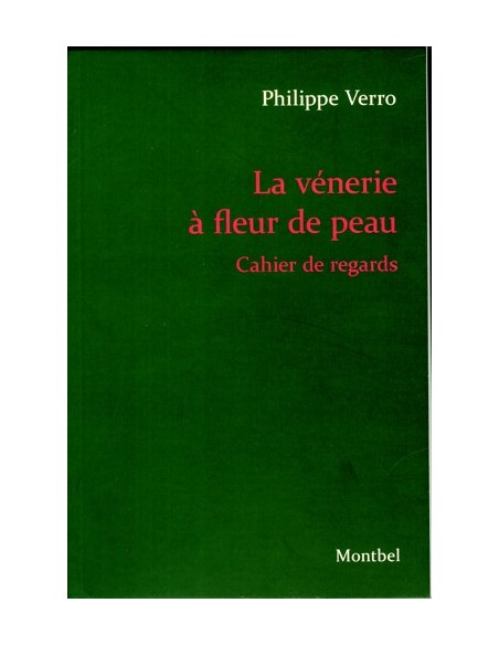 LA VENERIE A FLEUR DE PEAU