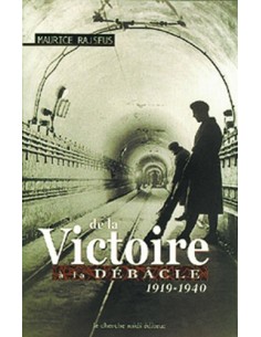 DE LA VICTOIRE A LA DEBACLE 1919-1940