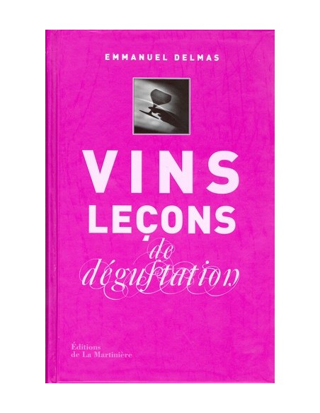 VINS, LEÇONS DE DÉGUSTATION