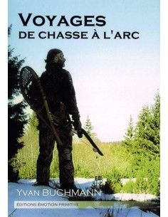 VOYAGES DE CHASSE A L ARCXXXXXXXXXXXXXXXX