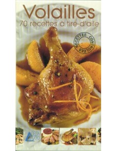 VOLAILLES 70 RECETTES À TIRE-D AILE