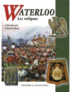 WATERLOO LES RELIQUES