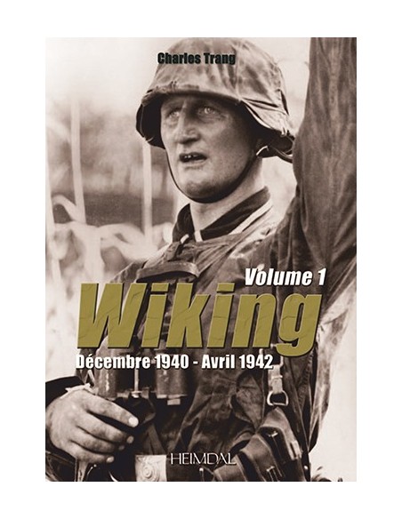 WIKING VOLUME 1 DÉCEMBRE 1940-AVRIL 1942