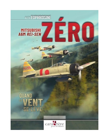 MITSUBISHI A6M REI-SEN ZÉRO - QUAND LE VENT SE LÈVE