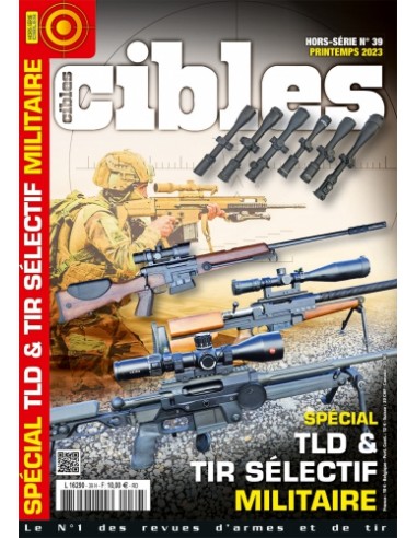 HORS SERIE CIBLES 39 TLD TIR SELECTIF MILITAIRE