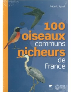 100 OISEAUX COMMUNS NICHEURS DE FRANCE