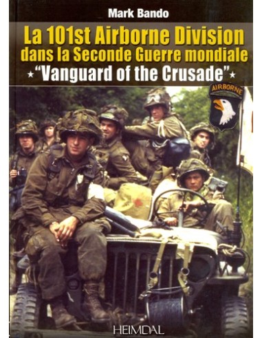 LA 101ST AIRBORNE DIVISION DANS LA SECONDE GUERRE MONDIALE