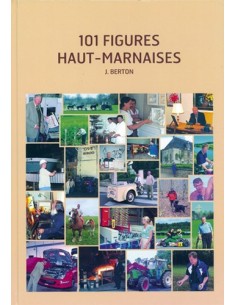 LES 101 FIGURES HAUT MARNAISES