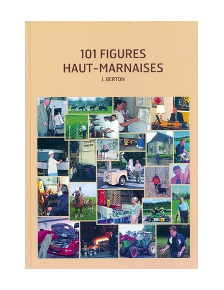 LES 101 FIGURES HAUT MARNAISES