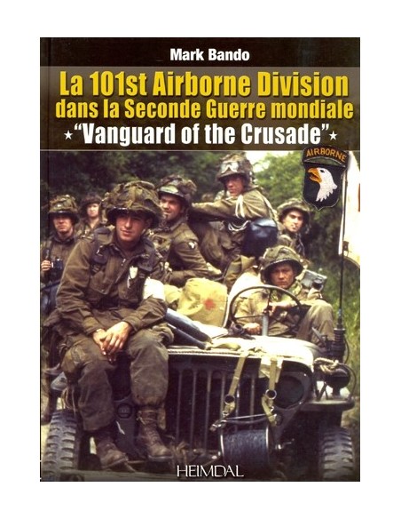 LA 101ST AIRBORNE DIVISION DANS LA SECONDE GUERRE MONDIALE
