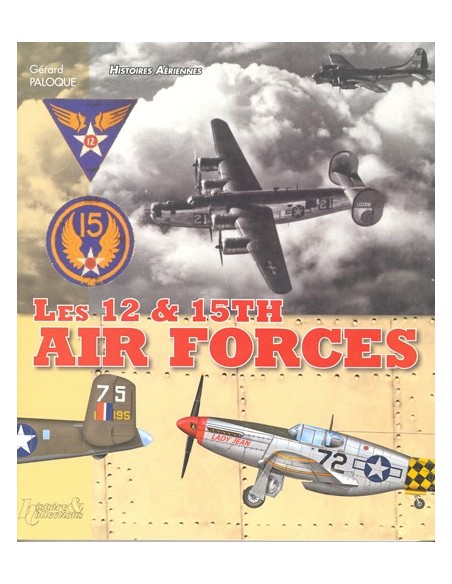 LES 12TH ET 15TH AIR FORCES