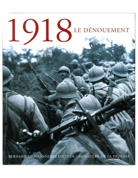 1918, LE DÉNOUEMENT