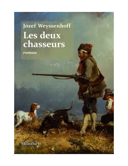 LES DEUX CHASSEURS