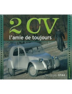 2 CV L'AMIE DE TOUJOURS