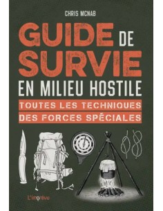 GUIDE DE SURVIE EN MILIEU HOSTILE