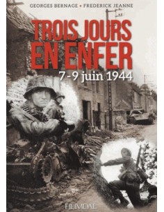 TROIS JOURS EN ENFER 7-9 JUIN 1944