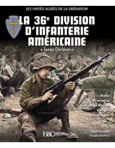 LA 36E DIVISION D'INFANTERIE AMÉRICAINE - TEXAS DIVISION