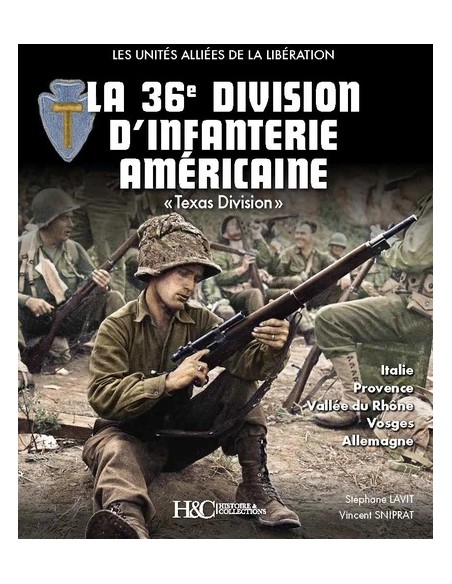 LA 36E DIVISION D'INFANTERIE AMÉRICAINE - TEXAS DIVISION