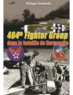 404TH FIGHTER GROUP DANS LA BATAILLE DE NORMANDIE