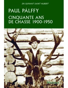 CINQUANTE ANS DE CHASSE