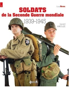 SOLDATS DE LA SECONDE GUERRE MONDIALE