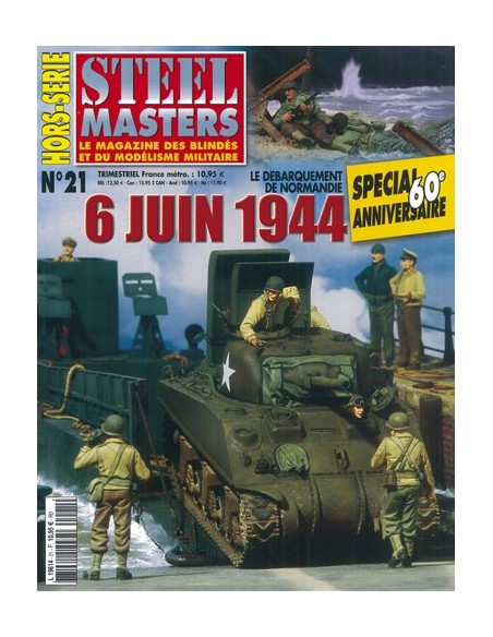 6 JUIN 1944 - HORS SÉRIE N °21 - STEEL MASTERS
