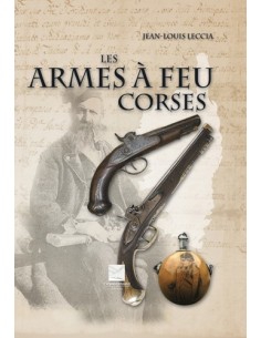 LES ARMES A FEU CORSES