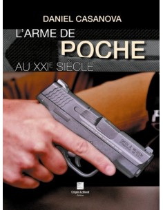 L' ARME DE POCHE AU XXIE SIECLE