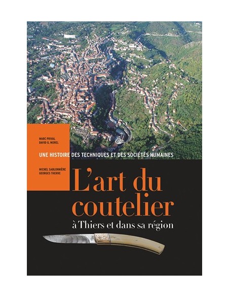 L'ART DU COUTELIER À THIERS ET DANS SA REGION