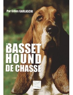 LE BASSET HOUND DE CHASSE
