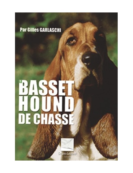 LE BASSET HOUND DE CHASSE