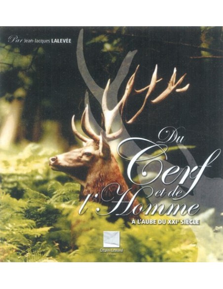 DU CERF ET DE L'HOMME