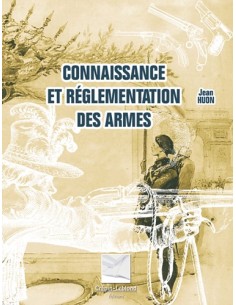 CONNAISSANCE ET REGLEMENTATION DES ARMES