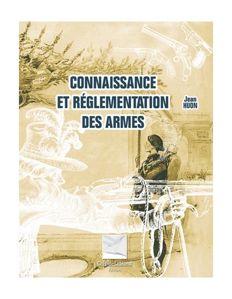 CONNAISSANCE ET REGLEMENTATION DES ARMES